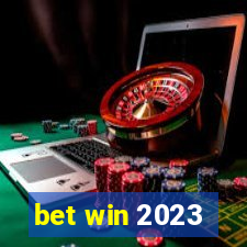 bet win 2023